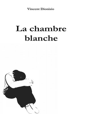 cover image of La chambre blanche